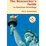 The Researcher's Guide to American Genealogy, 4th Edition
